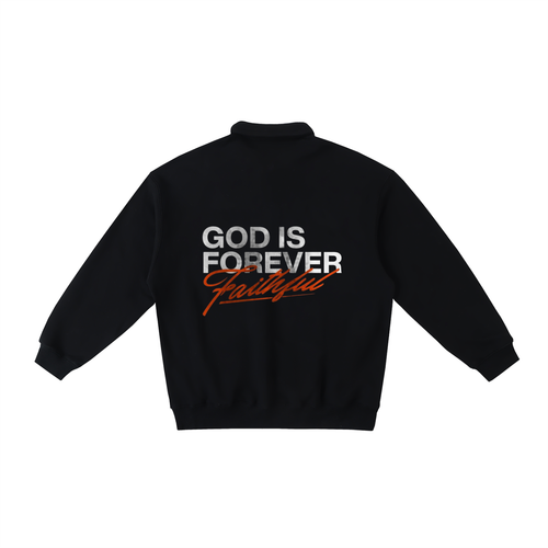 Forever Faithful Sweatshirt